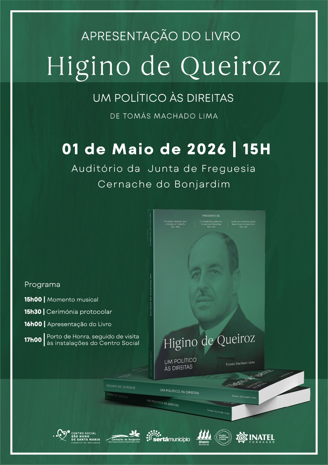 Cartaz alusivo à apresentação do livro "Higino de Queiroz - Um Político às Direitas" - Sertã 2026